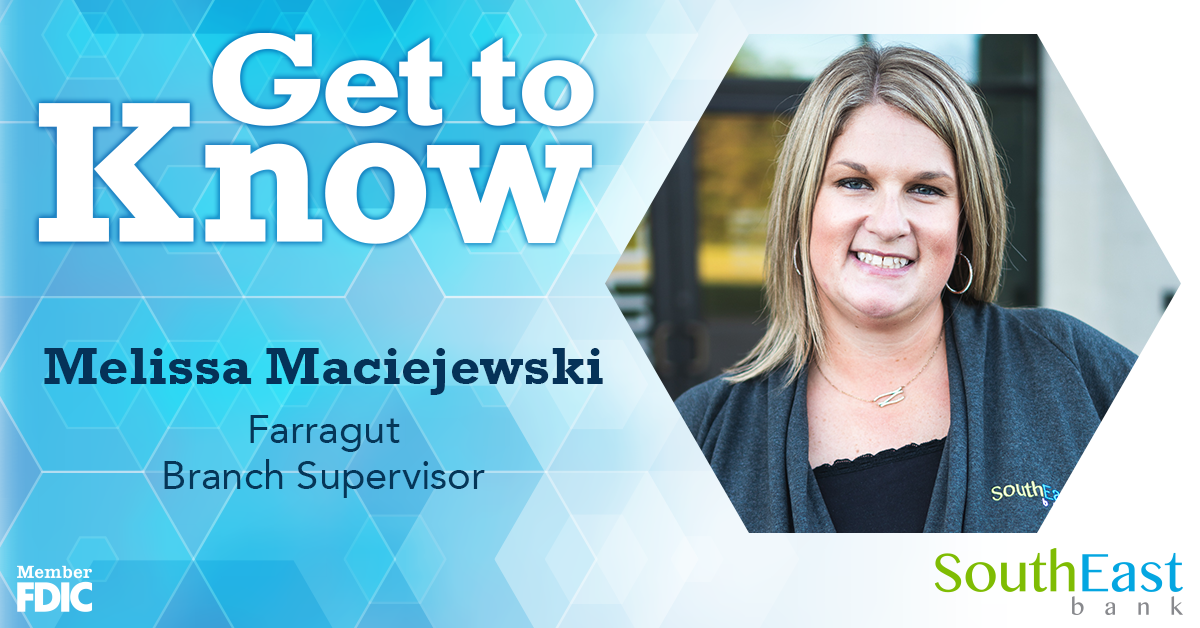 Get to Know Melissa Maciejewski, Farragut Branch Supervisor