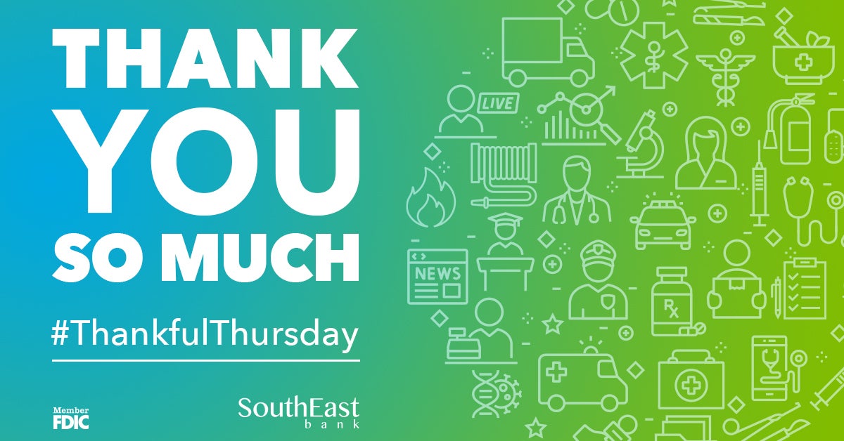 SouthEast Bank’s “Thankful Thursday” Series
